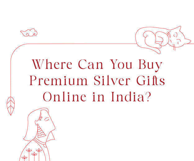 Where Can You Buy Premium Silver Gifts Online in India?