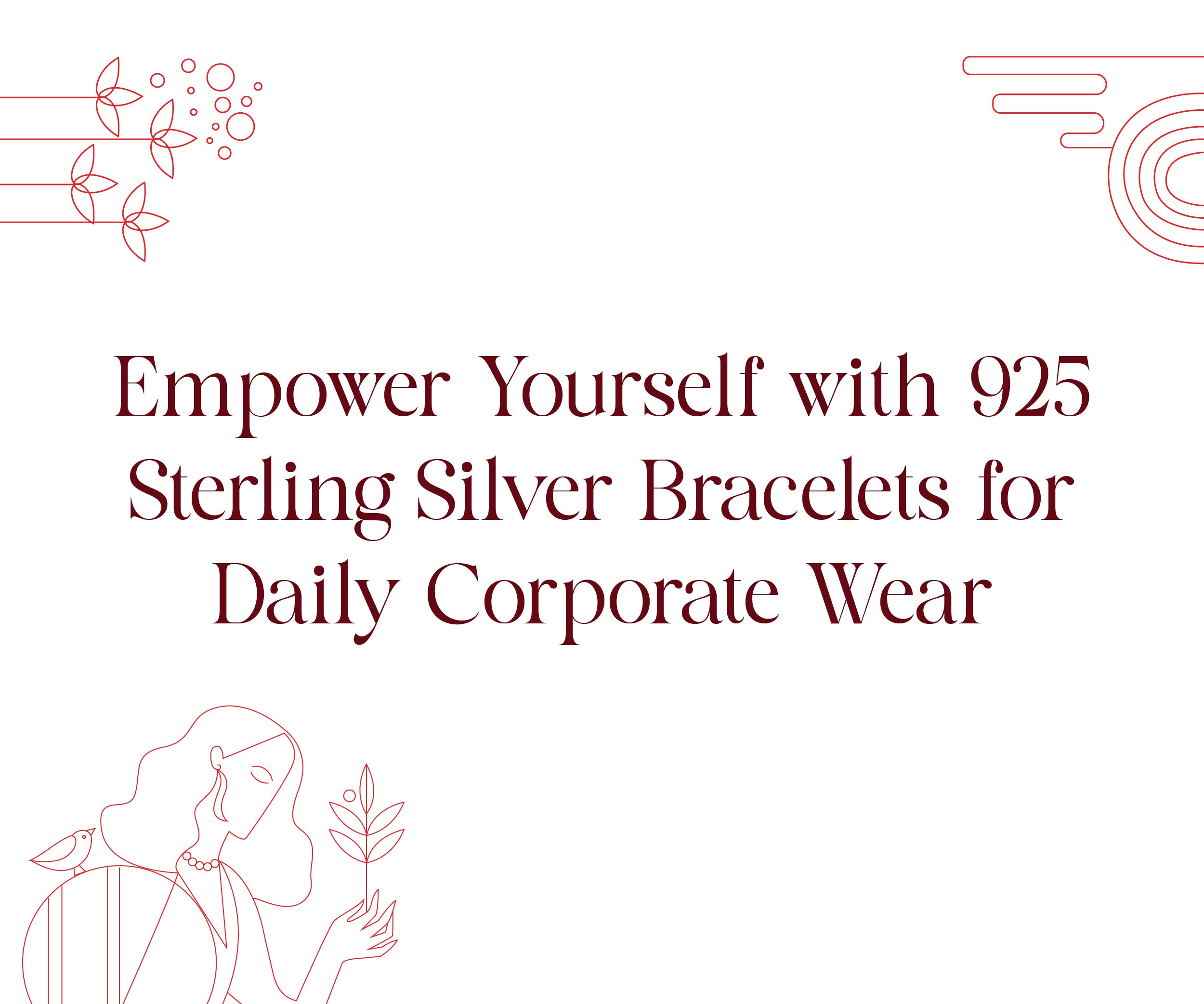 Empower yourself with 925 sterling silver bracelets for daily corporate wear