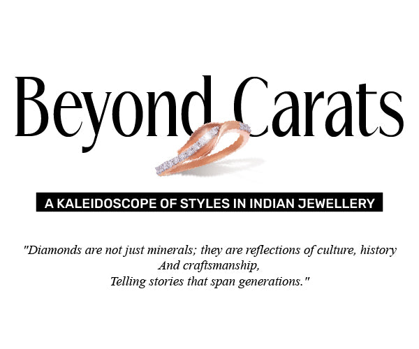 Beyond Carats A Kaleidoscope